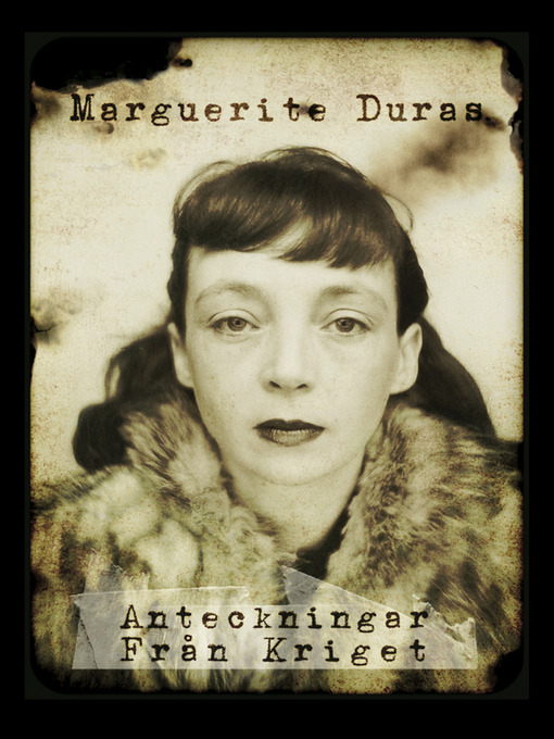 Title details for Anteckningar från kriget by Marguerite Duras - Available